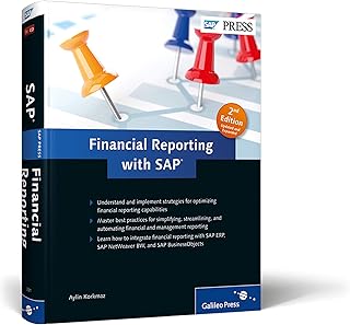 Financial Reporting with SAP: Maximize your financial reporting skills!
