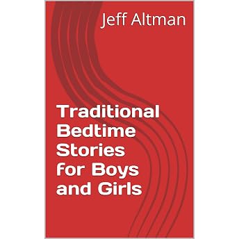 Traditional Bedtime Stories for Boys and Girls Audiobook by Jeff Altman episode artwork