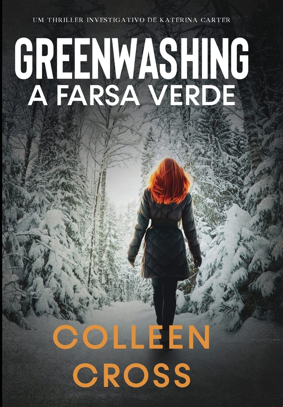 Greenwashing: uma aventura de suspense e mistério com a investigadora Katerina Carter: 4