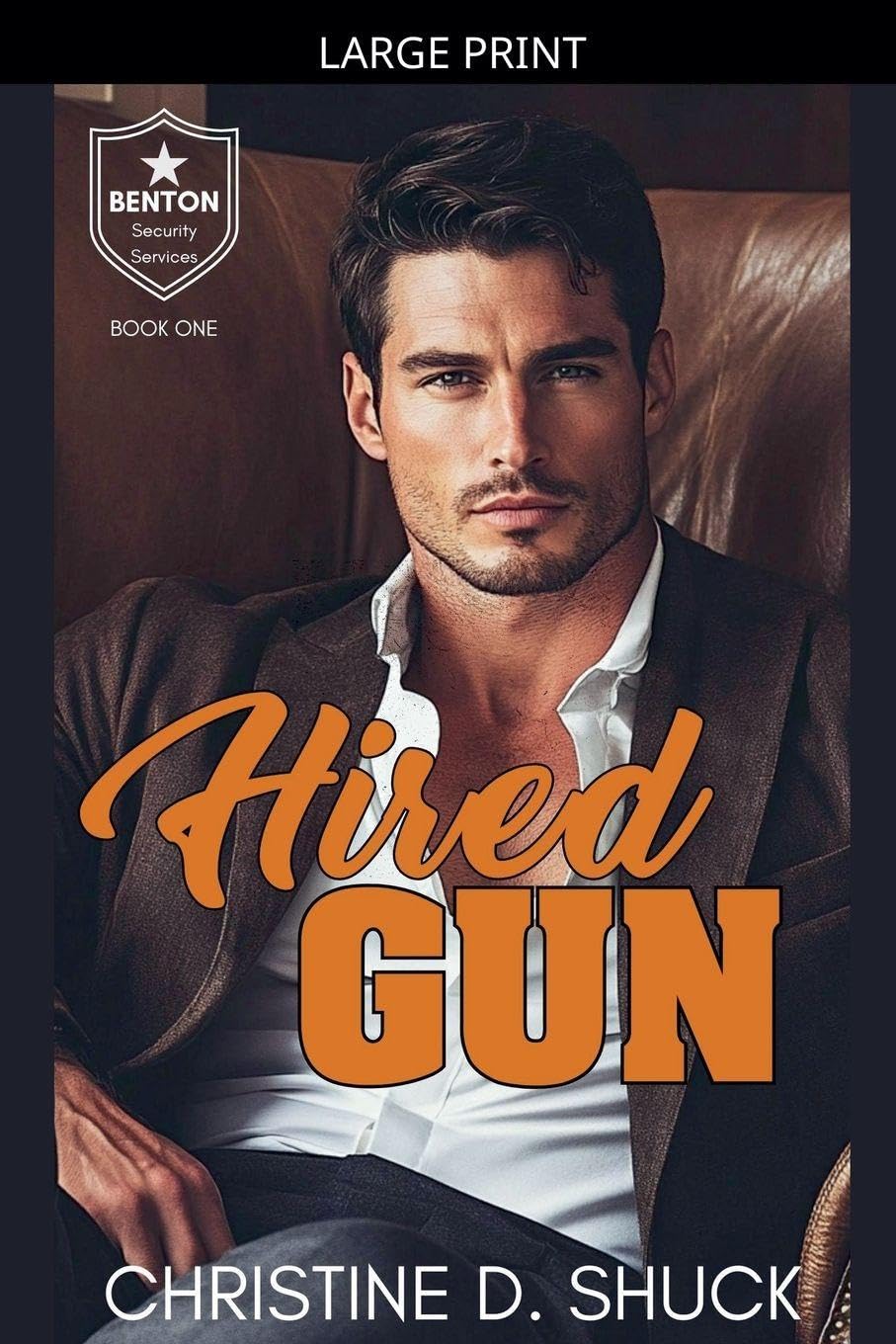 Hired Gun: 1 (Benton Security Services)