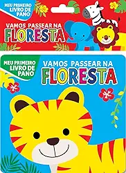 Meu Primeiro Livro de Pano - Vamos Passear na Floresta