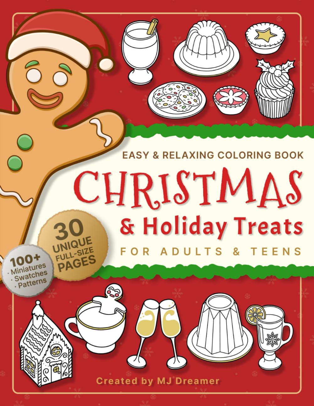 CHRISTMAS & HOLIDAY TREATS: Easy & Relaxing Coloring Book for Adults and Teens