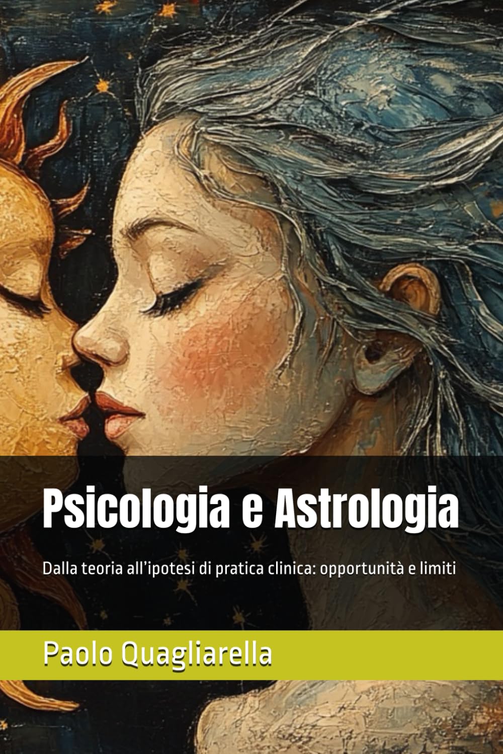 Psicologia e Astrologia: Dalla teoria all’ipotesi di pratica clinica: opportunità e limiti
