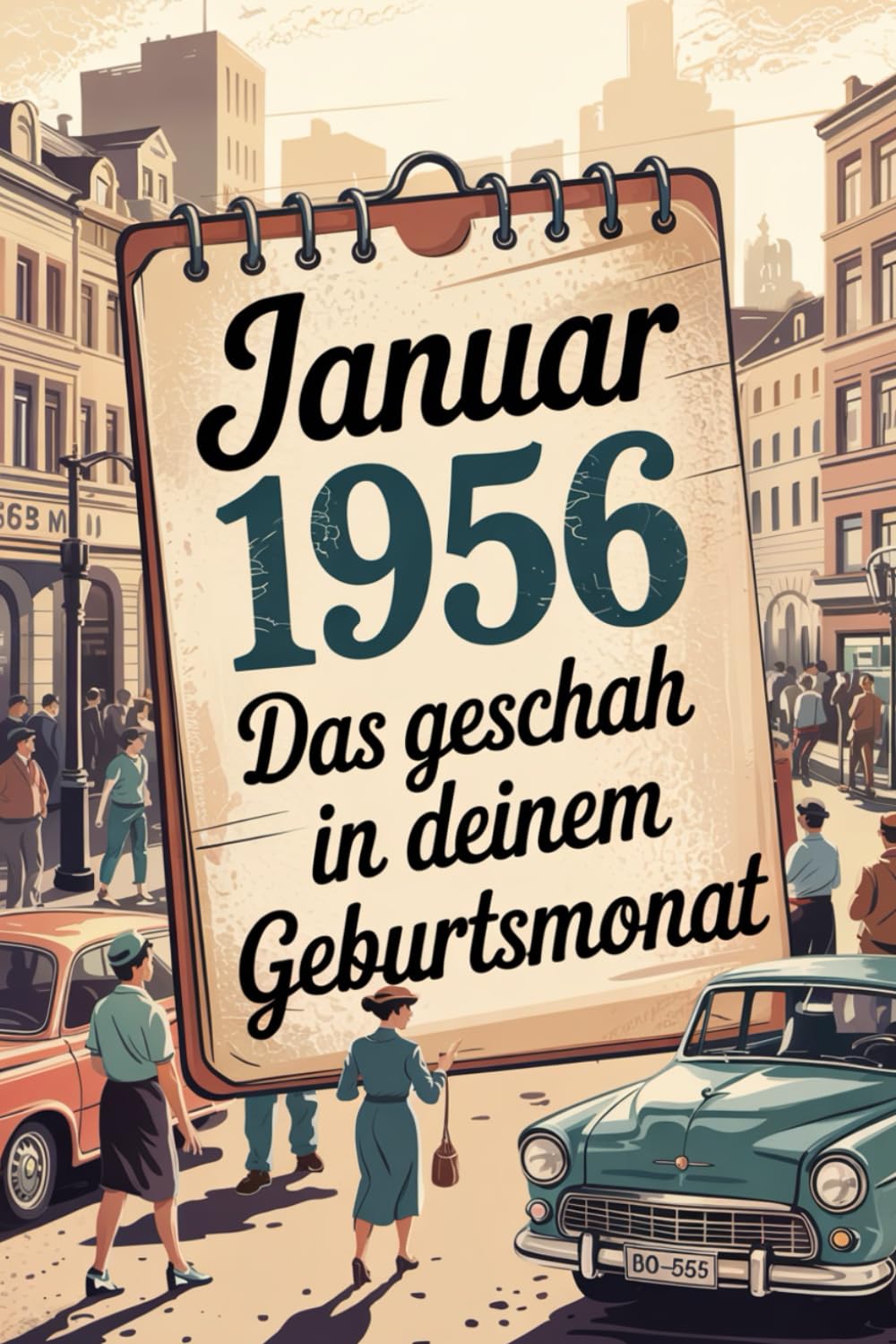 Januar 1956 – Das geschah in deinem Geburtsmonat: Die wichtigsten Ereignisse aus Politik, Kultur, Alltag und Weltgeschehen im Januar 1956 – ein persönlicher Blick in die Vergangenheit.