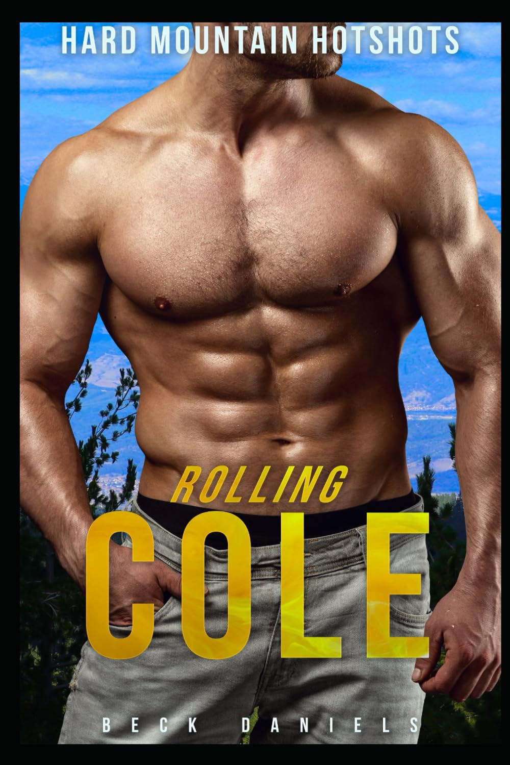 Hard Mountain Hotshots: Rolling Cole