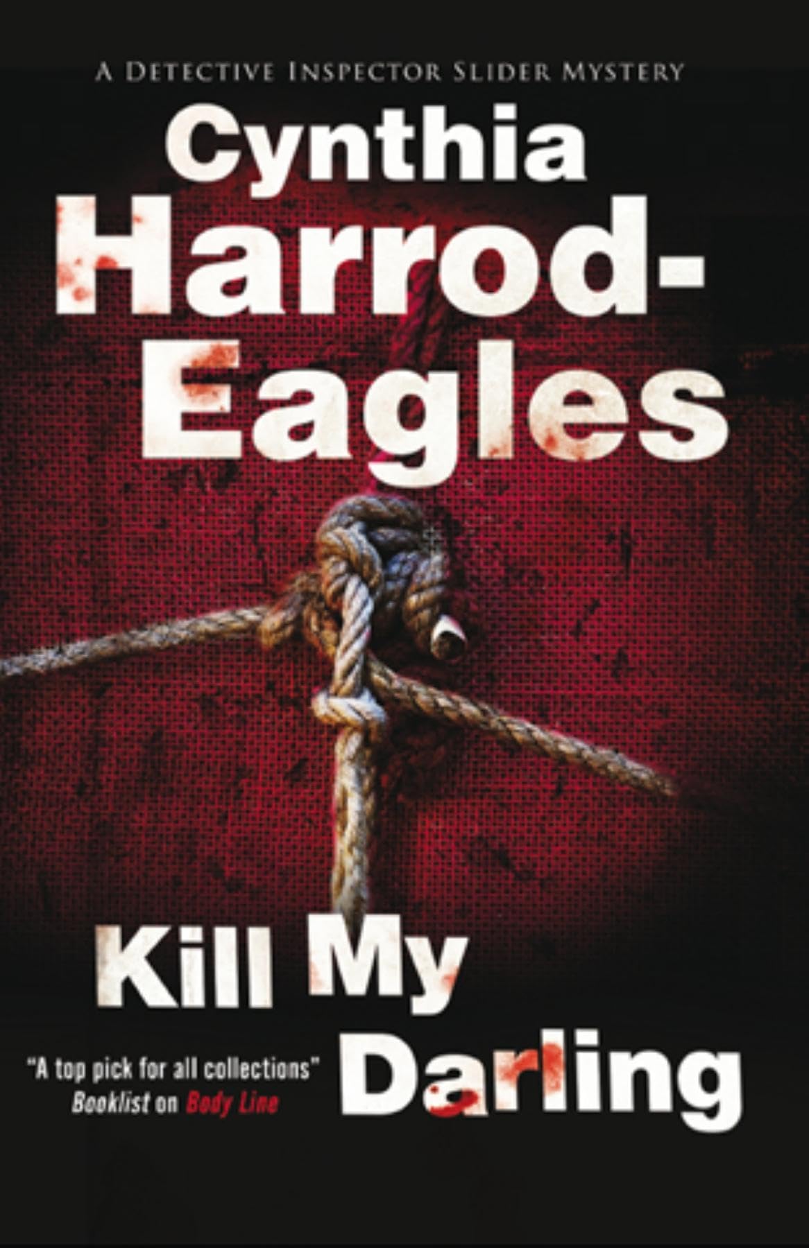 Buy Kill My Darling: A Bill Slider Mystery: 14 — BookShops.in