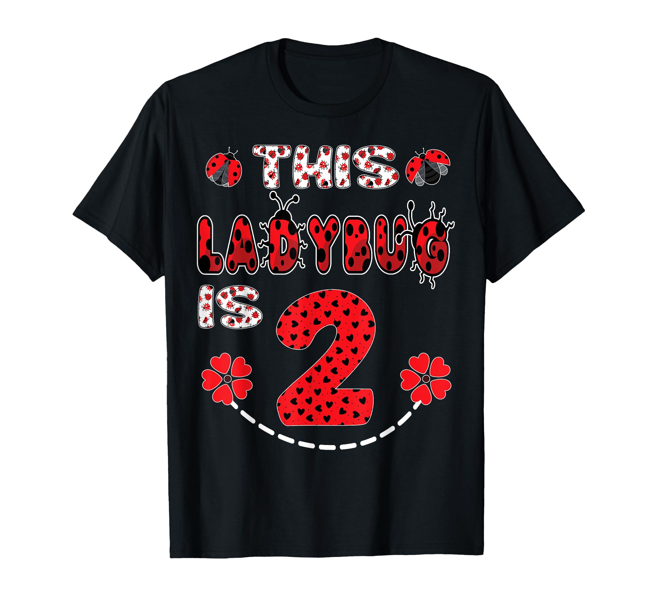 This ladybug is 2 Years - 2nd Birthday Girl Family Ladybug T-Shirt