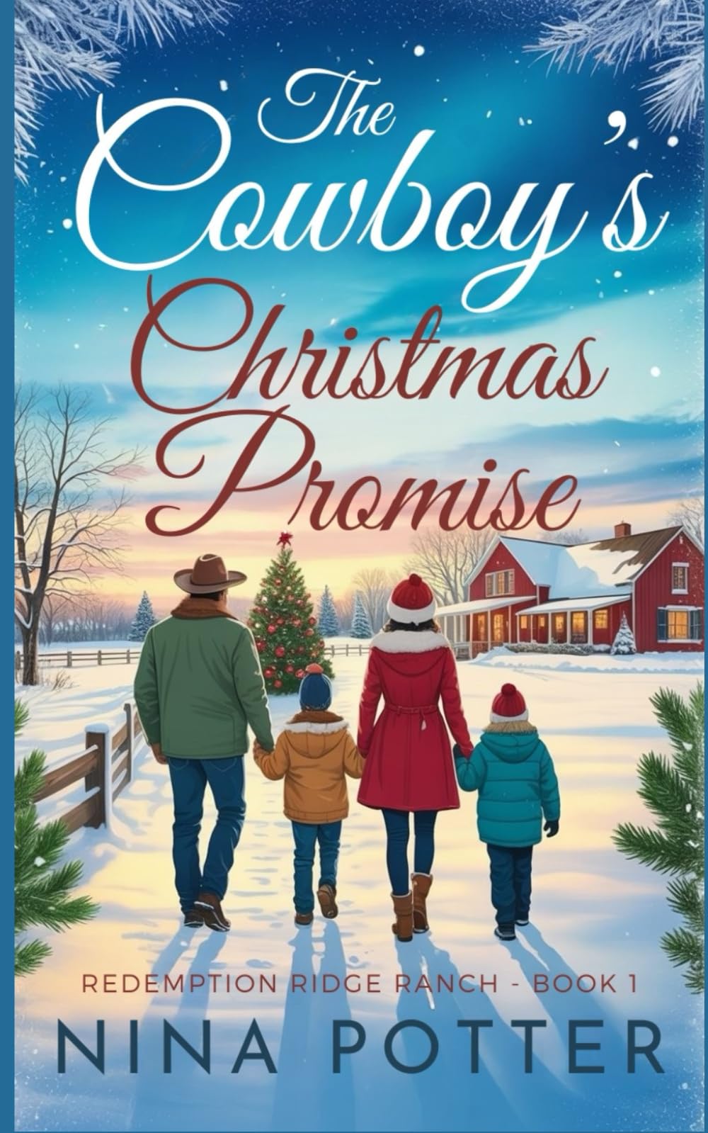 The Cowboy's Christmas Promise: A Sweet Christian Cowboy Christmas Romance (Redemption Ridge Ranch)
