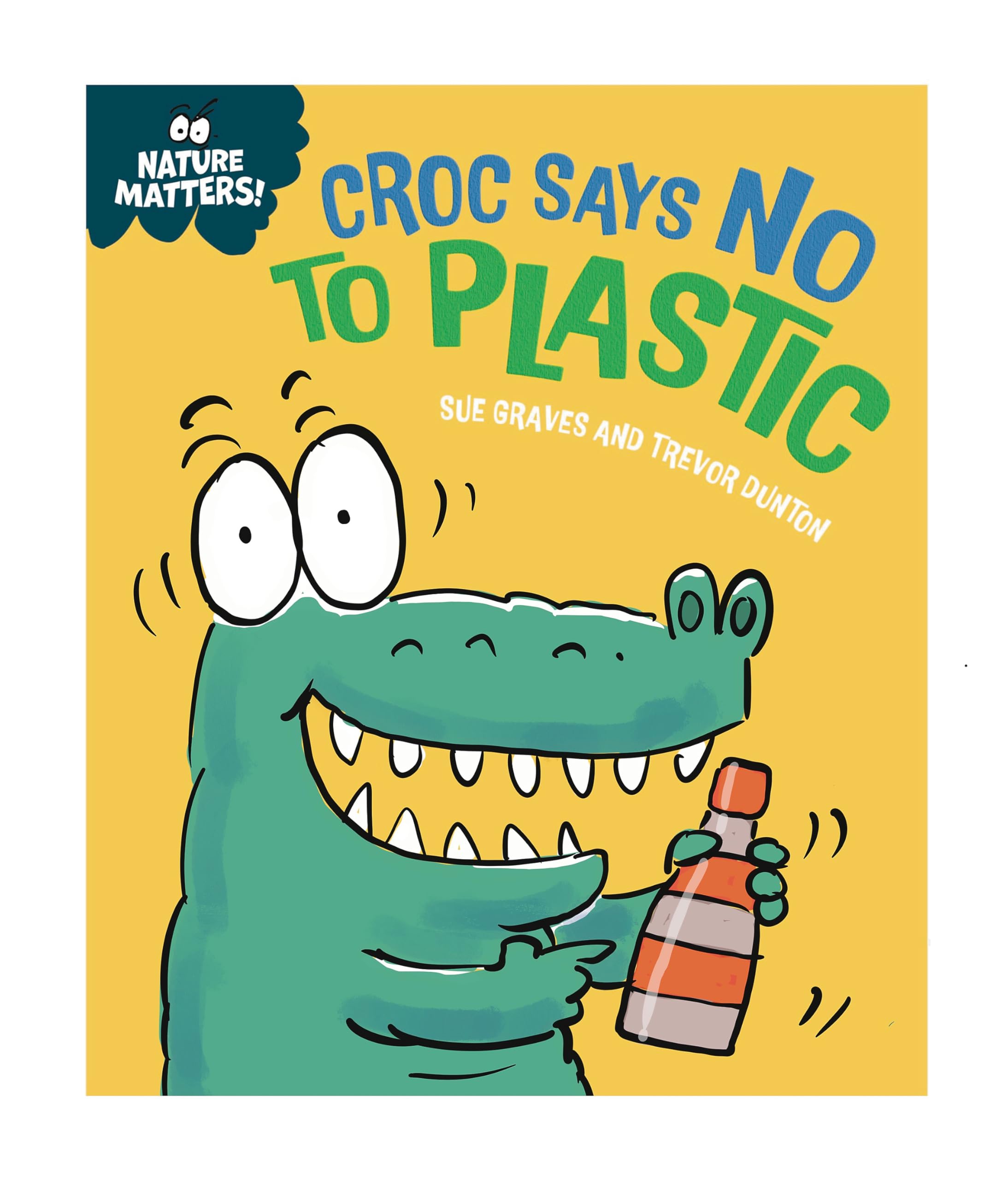 Croc Says No to Plastic (Nature Matters)