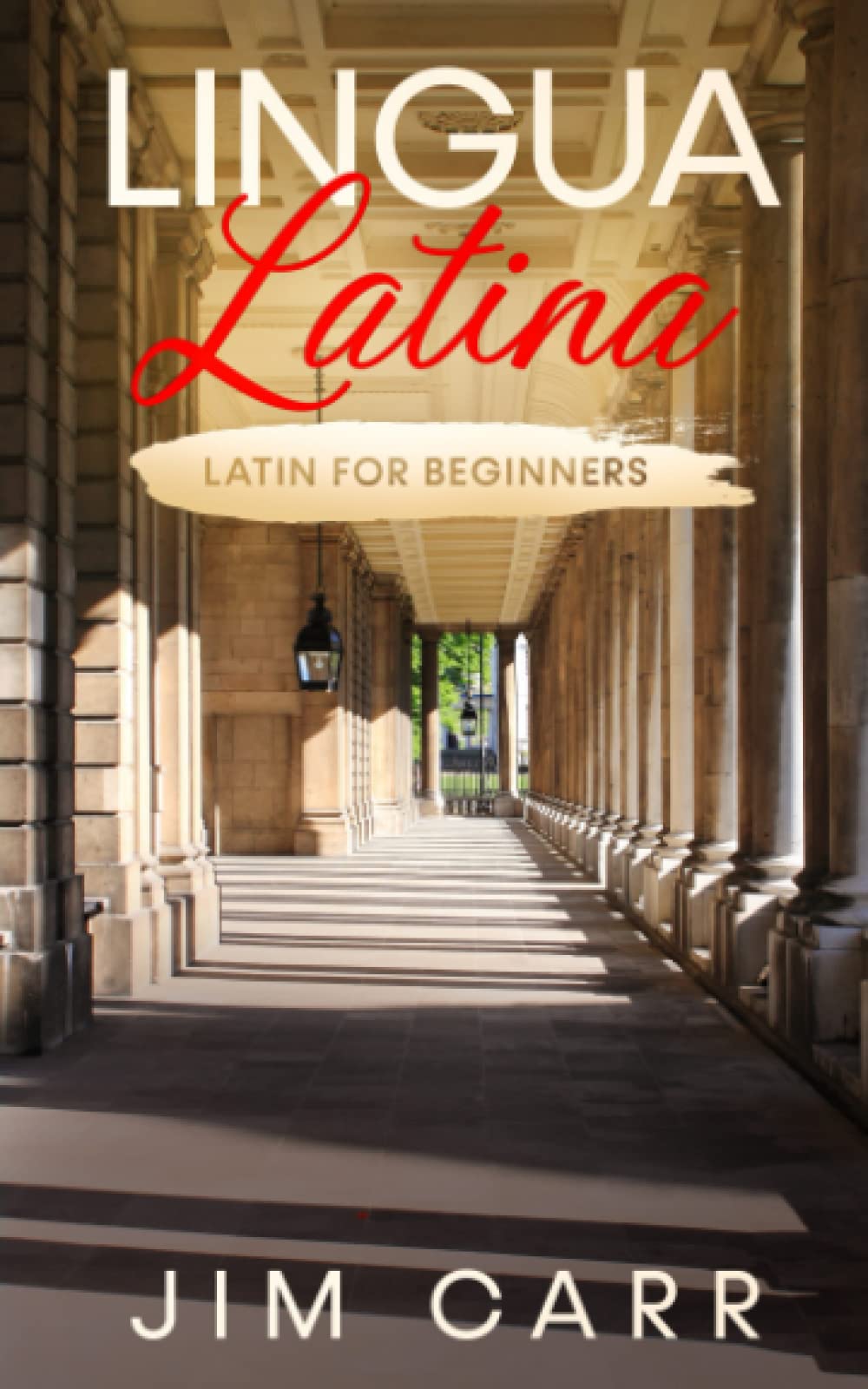 Lingua Latina: Latin for Beginners