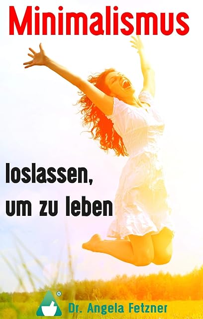 Portada de Minimalismus - Loslassen, um zu leben