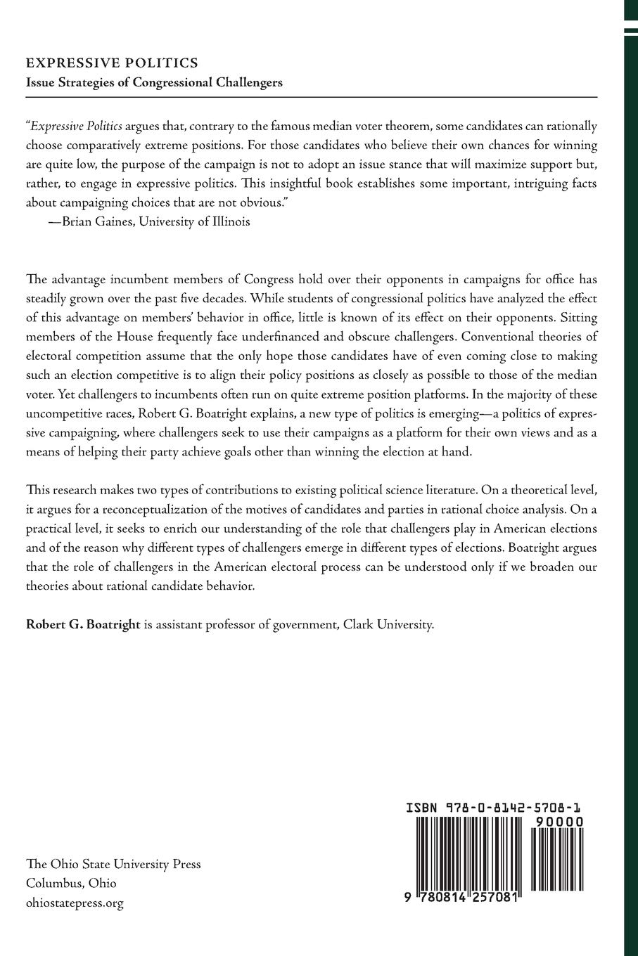 EXPRESSIVE POLITICS: ISSUE STRATEGIES OF CONGRESSIONAL CHALLENGERS