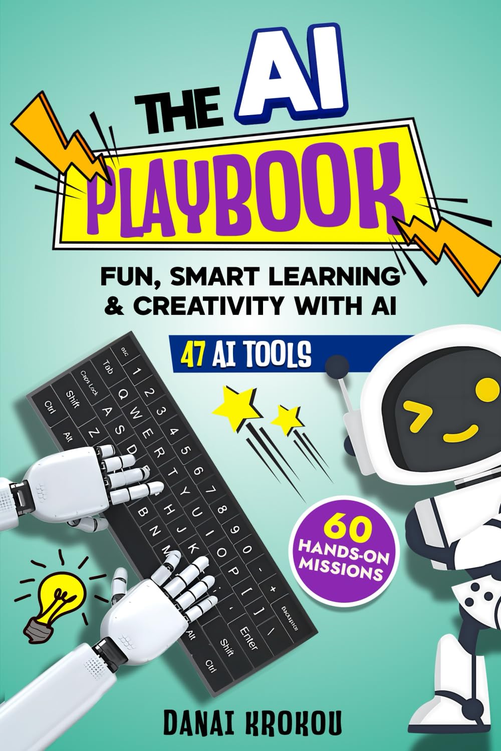 THE AI PLAYBOOK: For Fun, Smart Learning and Creativity