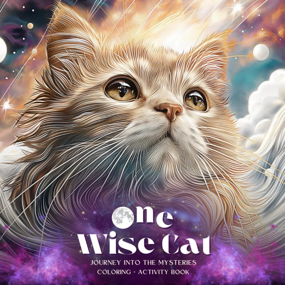 One Wise Cat: Journey into the Mysteries Coloring and Activity Book