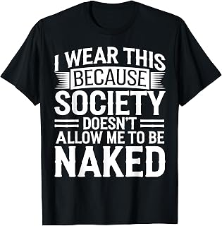Naturist No Shirt Anti Clothes Naked Nudist T-Shirt