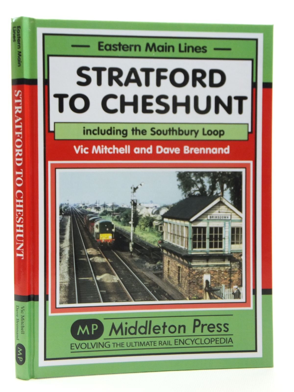 Stratford to Cheshunt by Vic Mitchell, Dave Brennand - 9781908174536