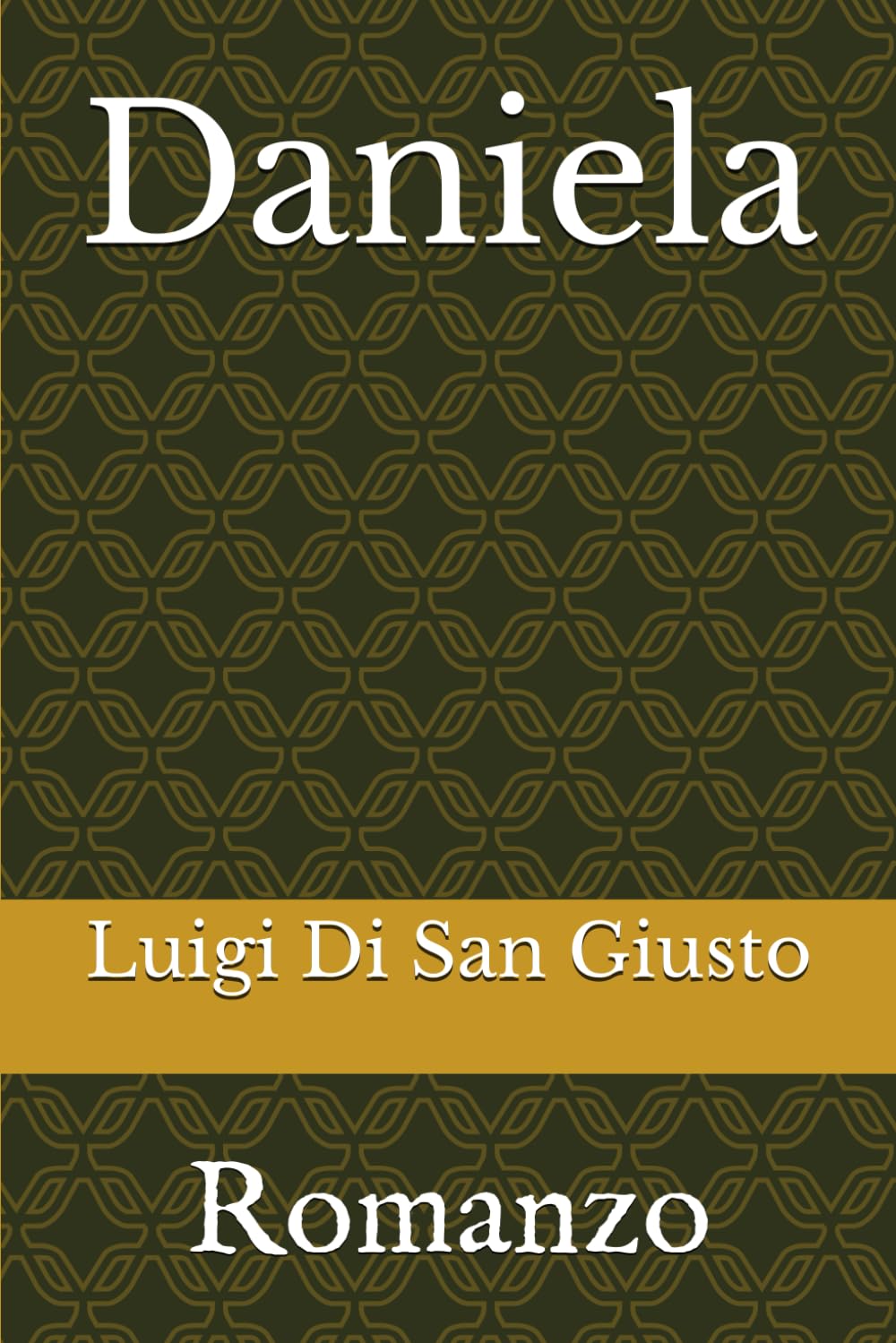 Daniela: Romanzo