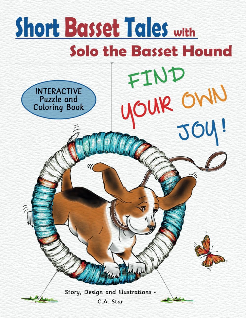 FIND YOUR OWN JOY (Short Basset Tales)