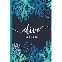 Scuba Diver Log Book Track & Record 100 Dives with Detailed Data - Nautical Coral Design