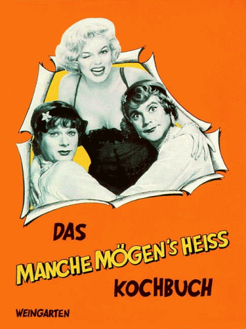 Preisvergleich Produktbild Das Manche mögens heiss Kochbuch