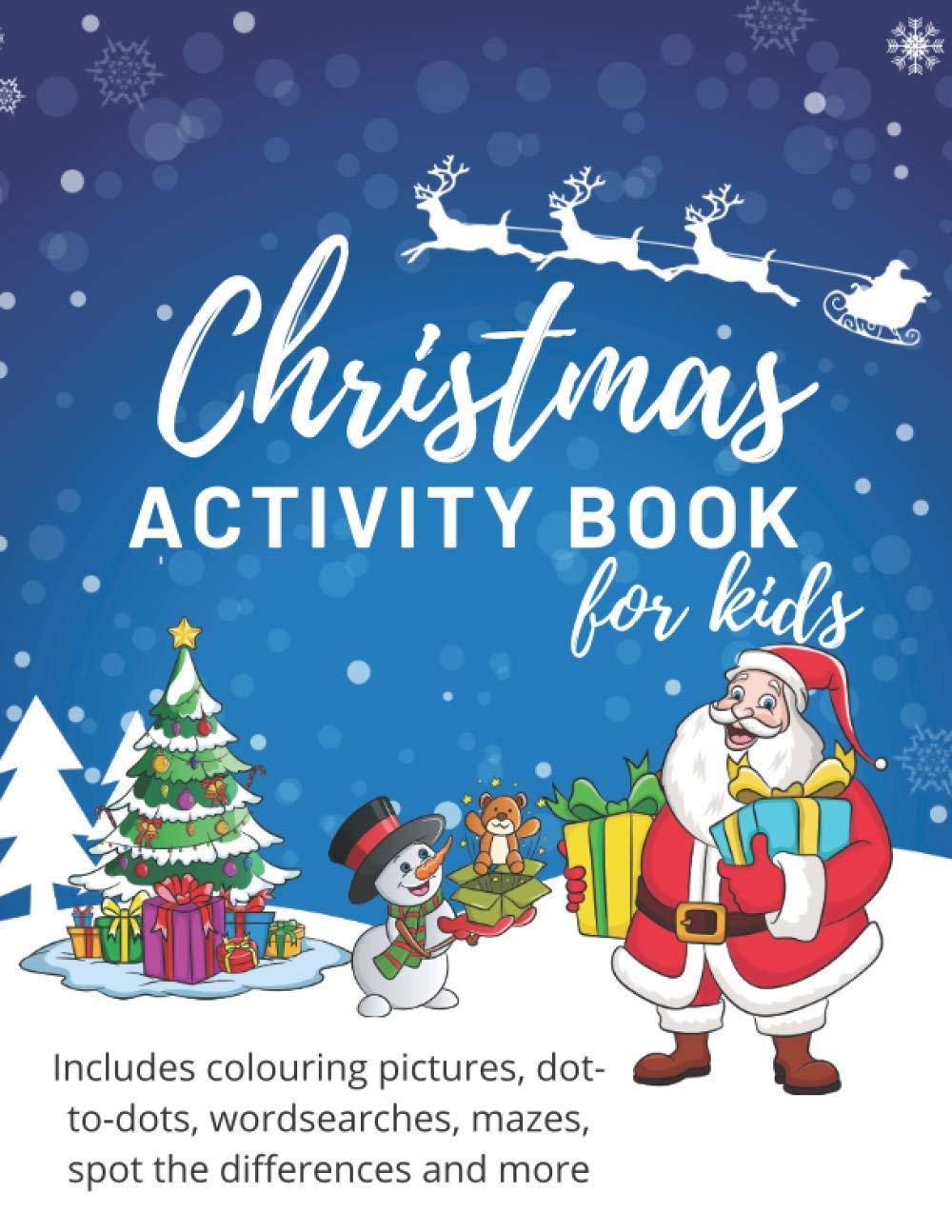 Christmas Activity Book For Kids: Activities for 5, 6, 7, 8 year olds, Wordsearch, dot-to-dot, puzzles, mazes, spot the difference