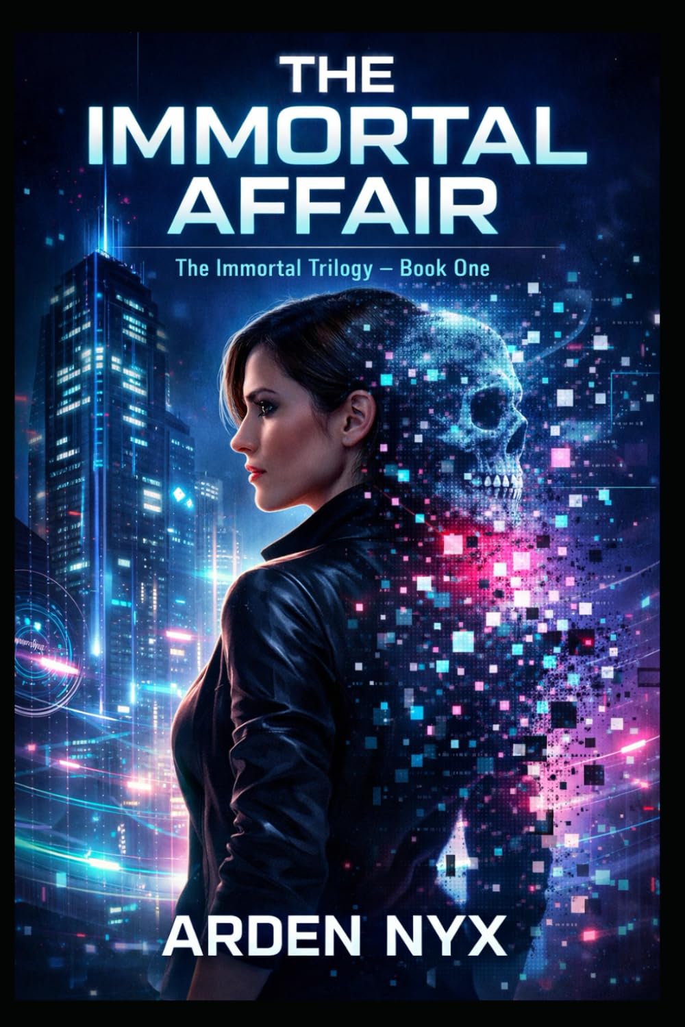 The Immortal Affair (The Immortal Trilogy - 3 Books)