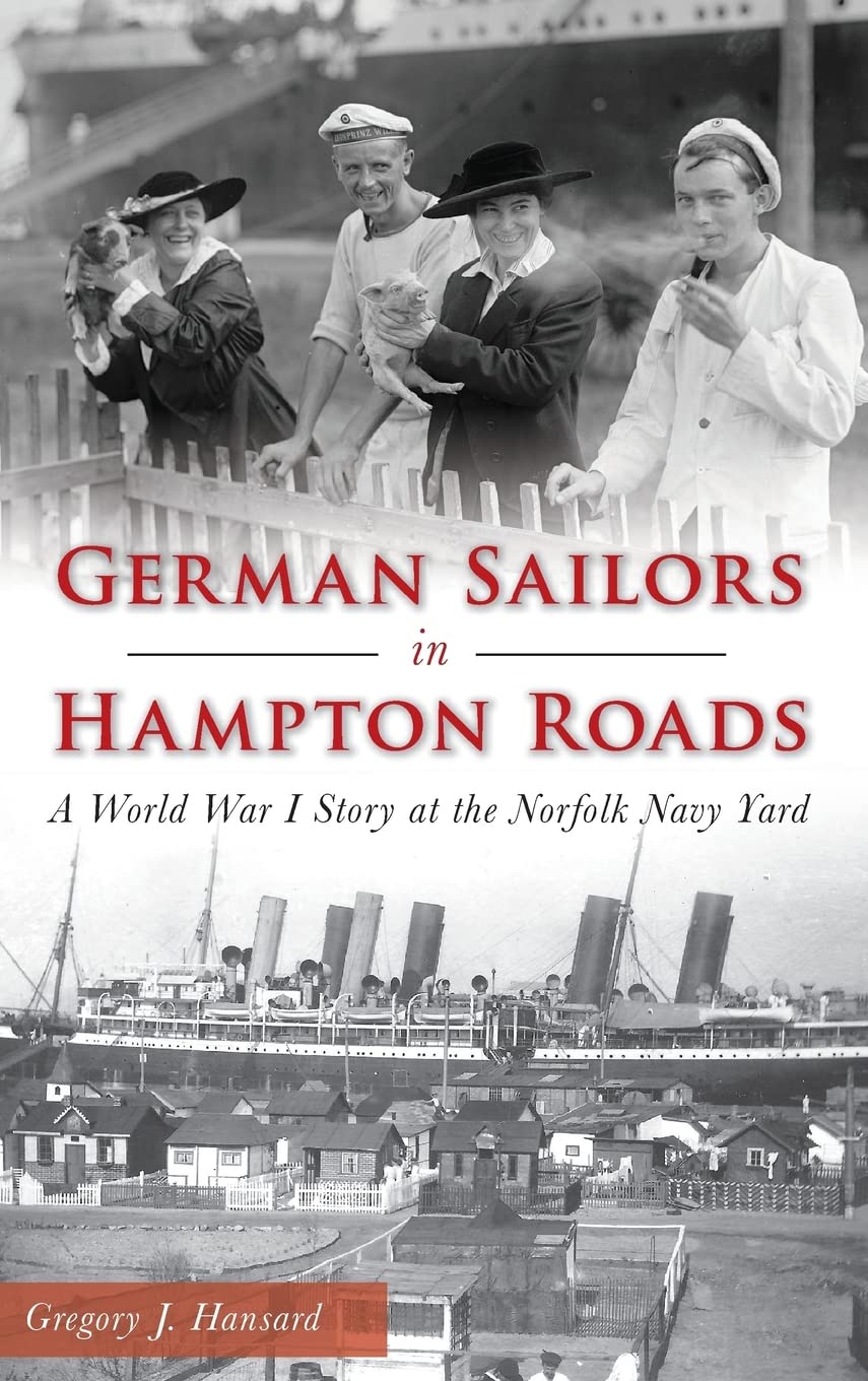 German Sailors in Hampton Roads destinées humaines Première Guerre mondiale