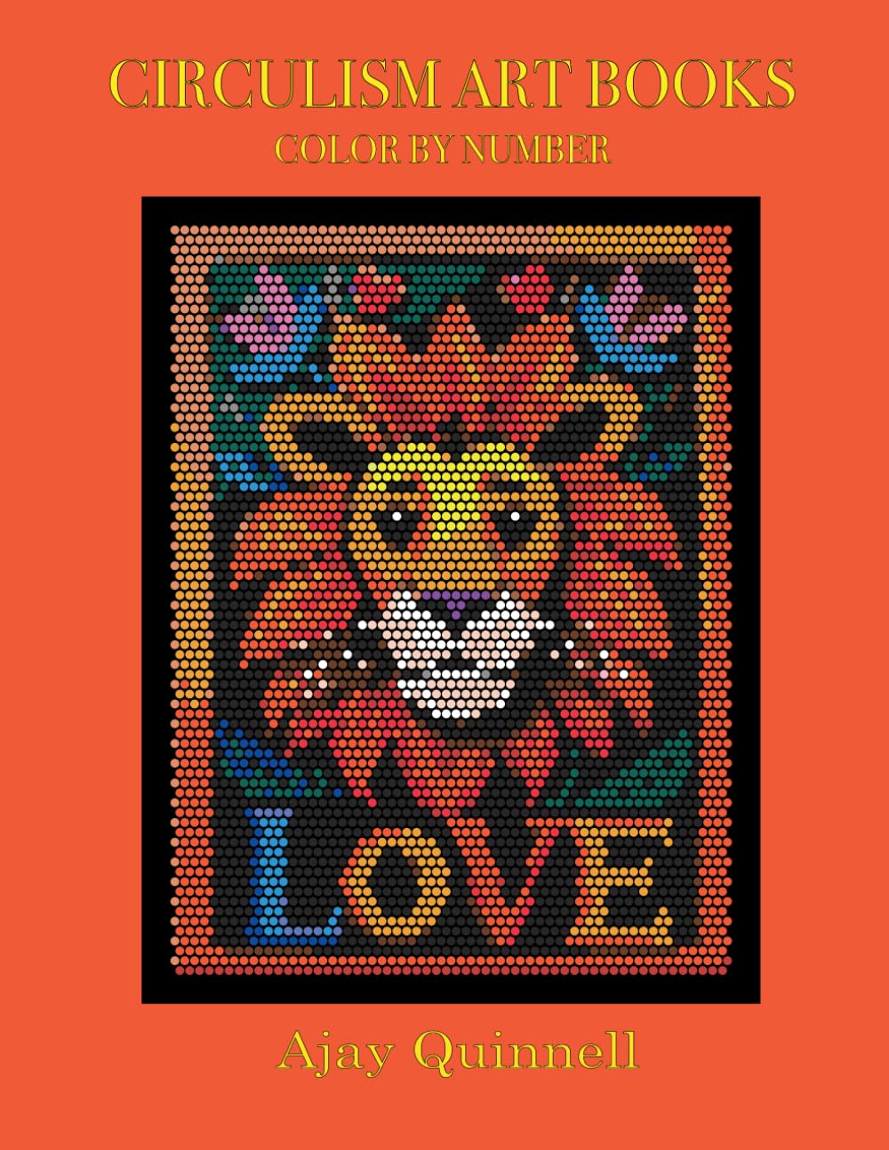Love - Color by Number Circulism book - Superior paper edition