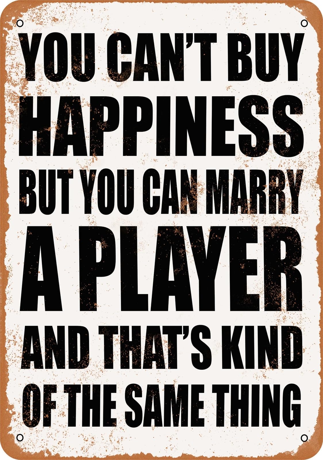 Metal Sign - Marry a PLAYER - Vintage Look home decor