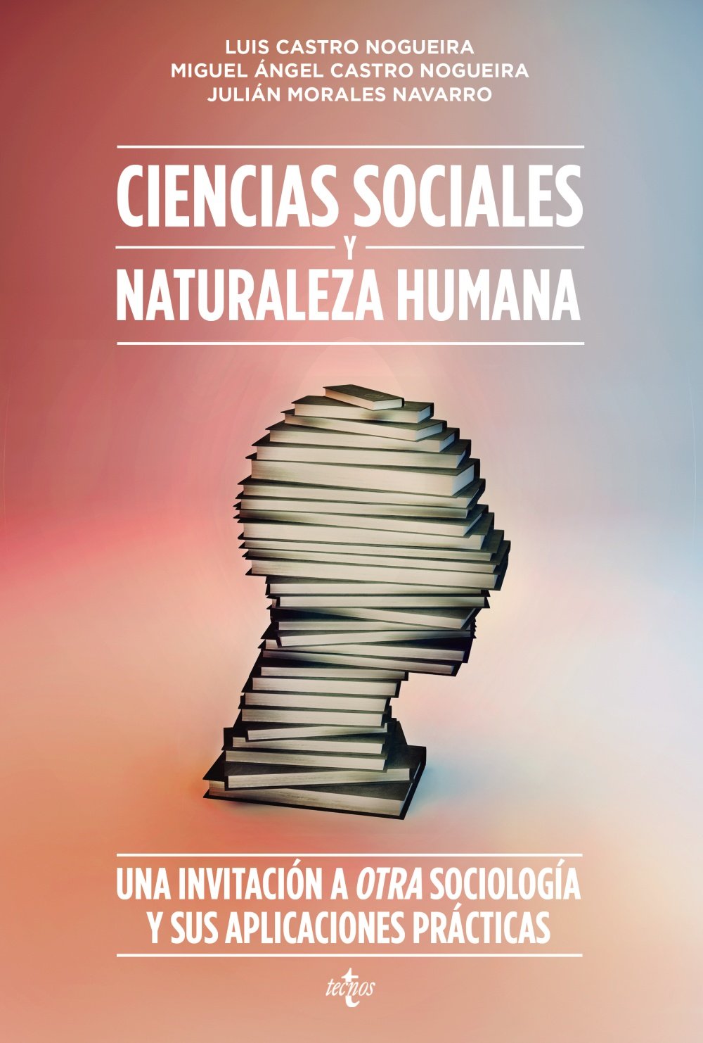 Ciencias sociales y naturaleza humana: Una invitación a Otra Sociología y sus aplicaciones prácticas (Ventana Abierta)