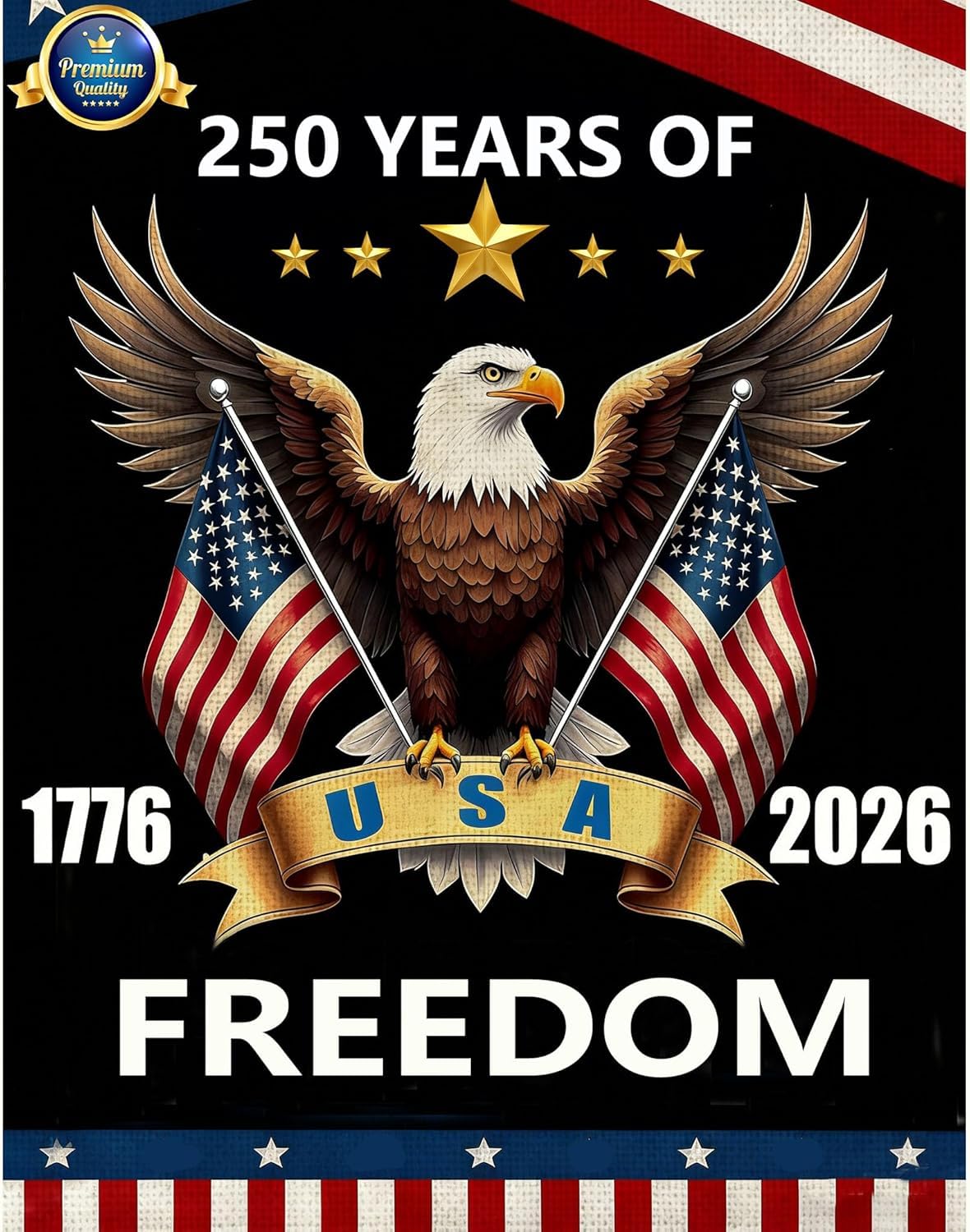 United States 250th Anniversary Commemorative Sign, Birthday Party Symbol o