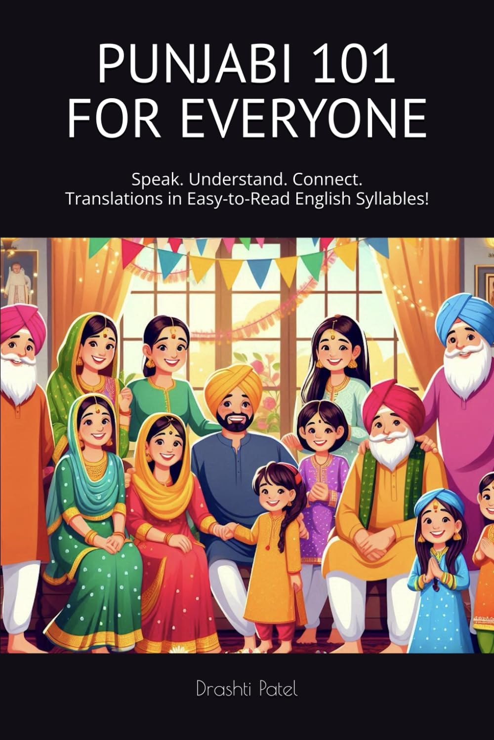 Punjabi 101 for Everyone ('Gujarati 101 for Everyone' and 'Gujarati 201 for Everyone')