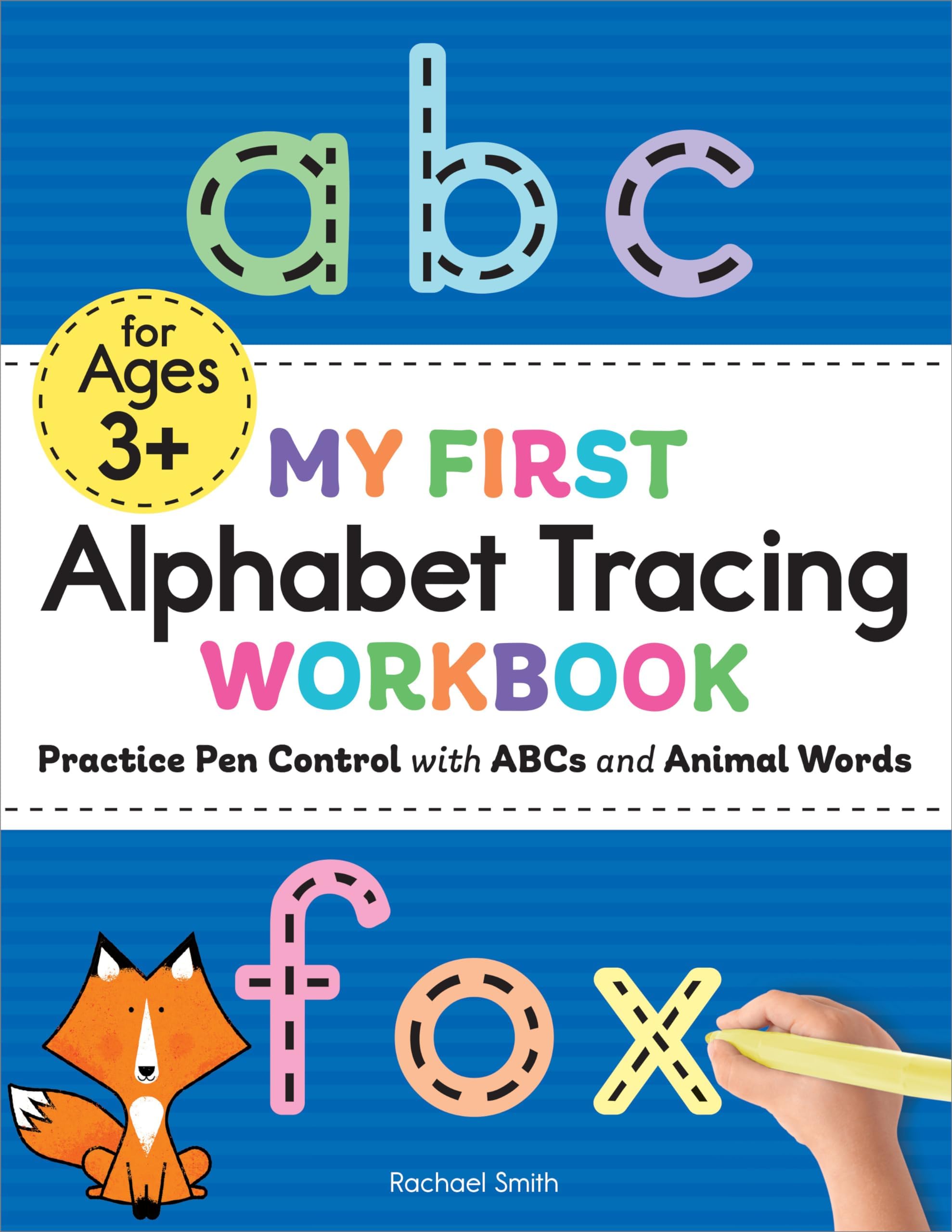 My First Alphabet Tracing Workbook: Practice Pen Control with ABCs and Animal Words (My First Preschool Skills Workbooks)