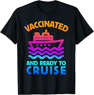 Vaccinated and Ready to Cruise Family Crew Summer Vacation T-Shirt