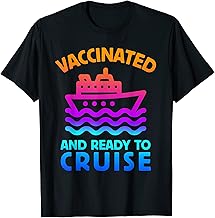 Vaccinated and Ready to Cruise Family Crew Summer Vacation T-Shirt