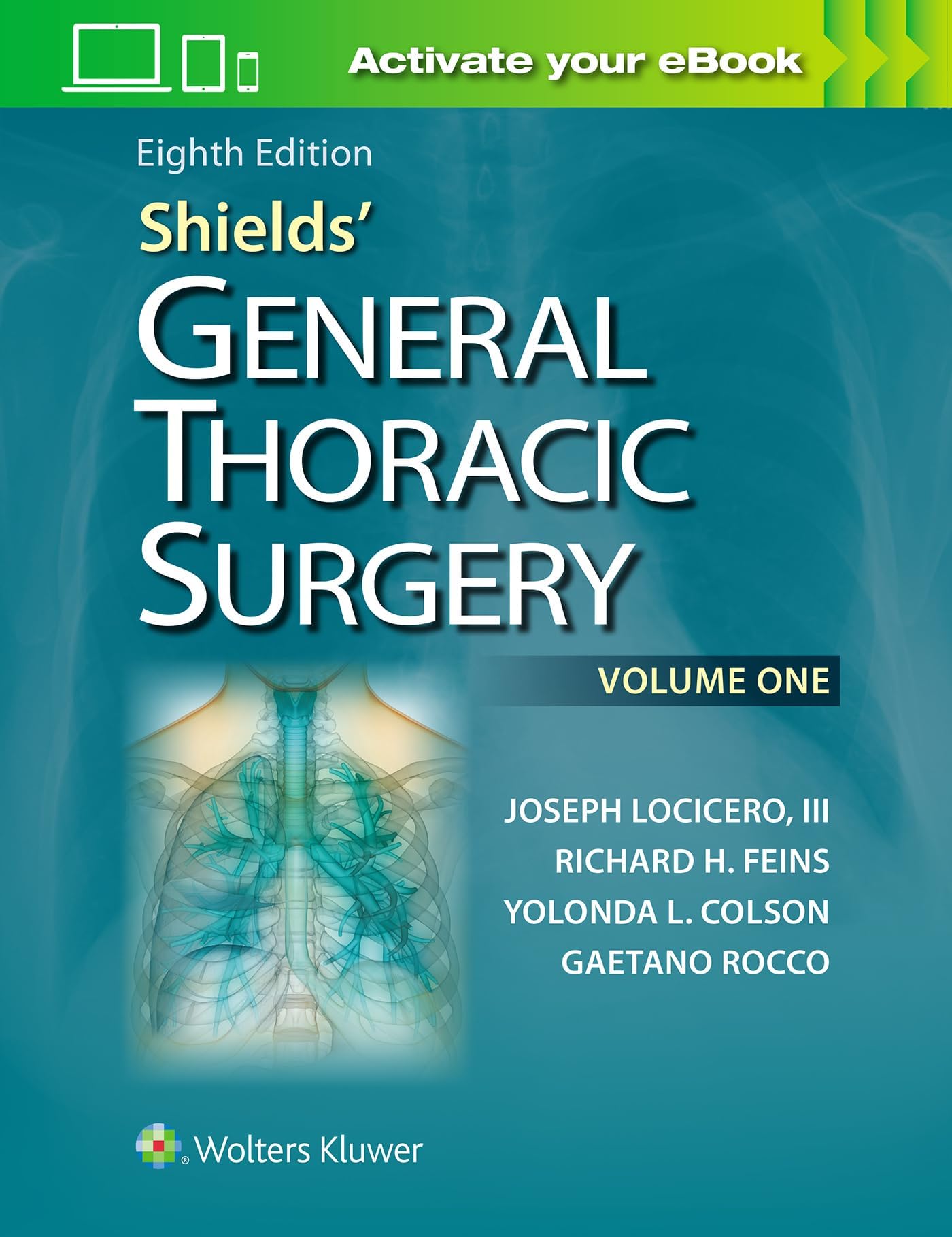 Shields' General Thoracic Surgery 8th Edition