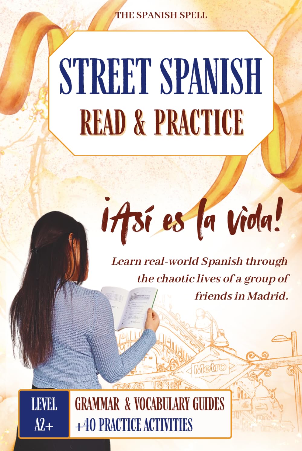 Street Spanish Read & Practice: Castilian Spanish Workbook for Adults