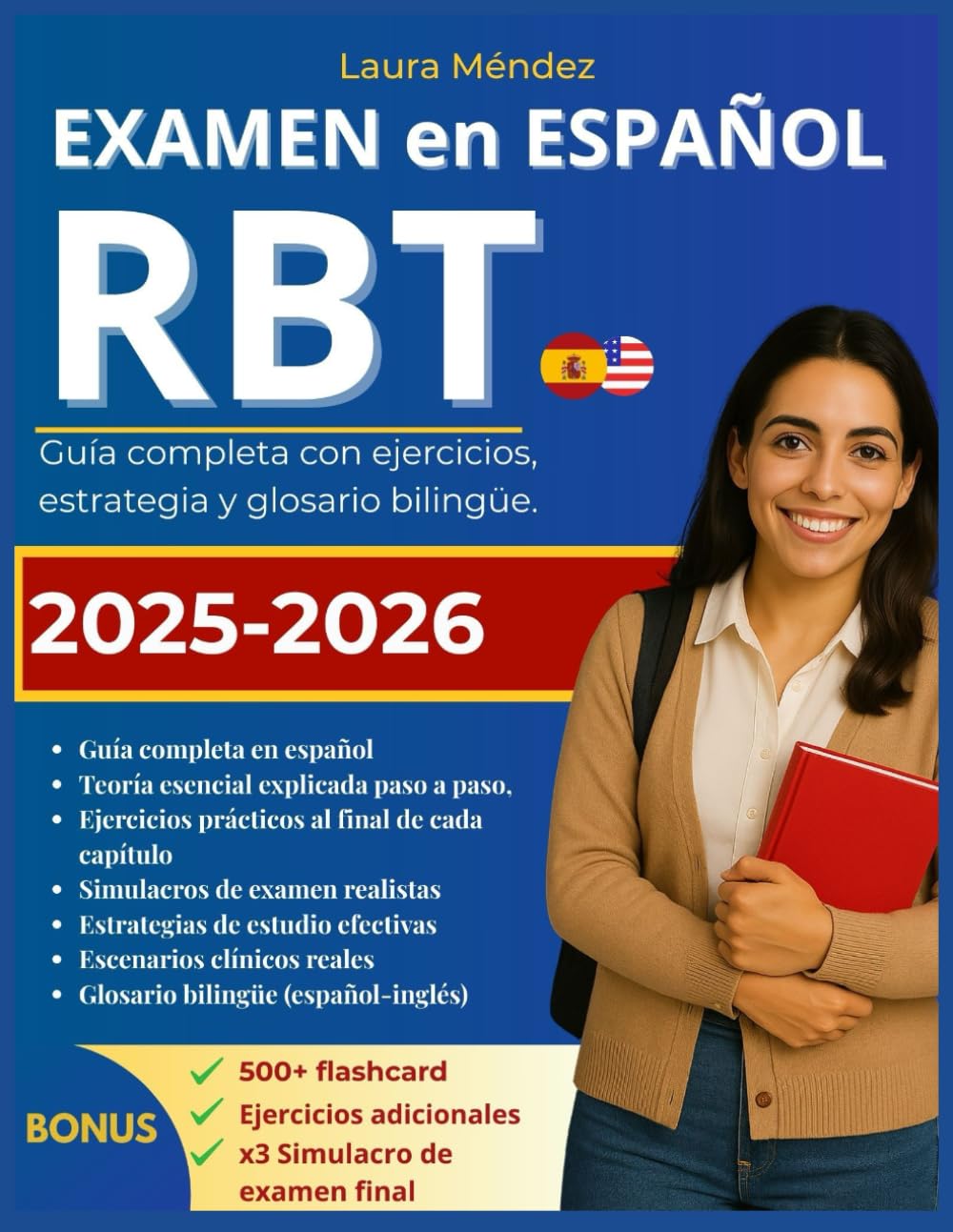 Examen RBT en Español: Guía Completa con Ejercicios, Estrategias y Glosario Bilingüe: Manual práctico con teoría esencial, ejercicios reales y estrategias para hispanohablantes (Spanish Edition)