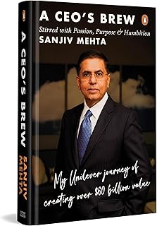A CEO's Brew Stirred with Passion, Purpose and Humbition: My Unilever Journey to Creating Over $60 Billion Value | Leaders Price In India