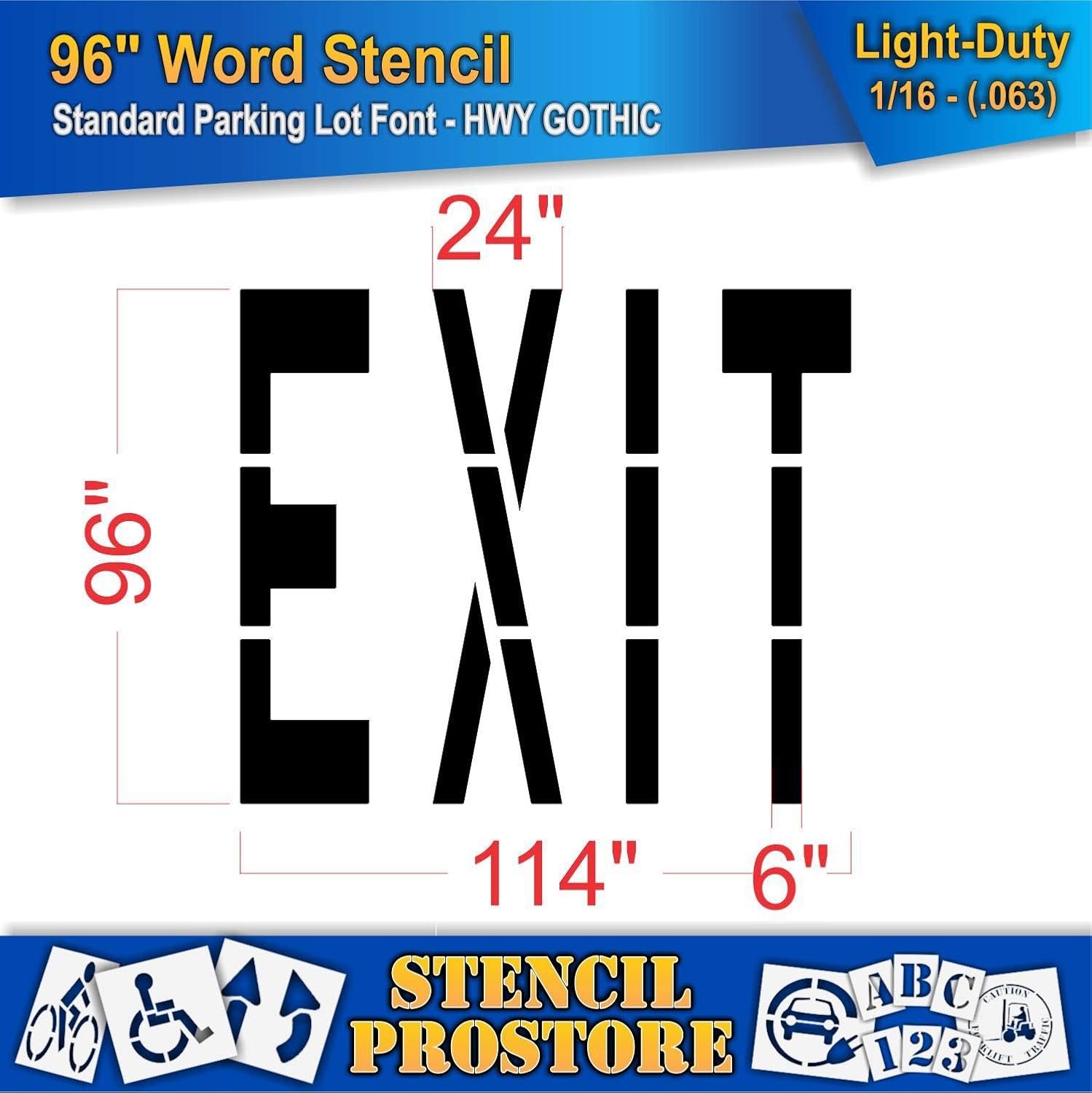 Pavement Marking Stencils - 96 inch EXIT Stencil - 96" x 114" x 1/16'' (63 mil) - Light-Duty