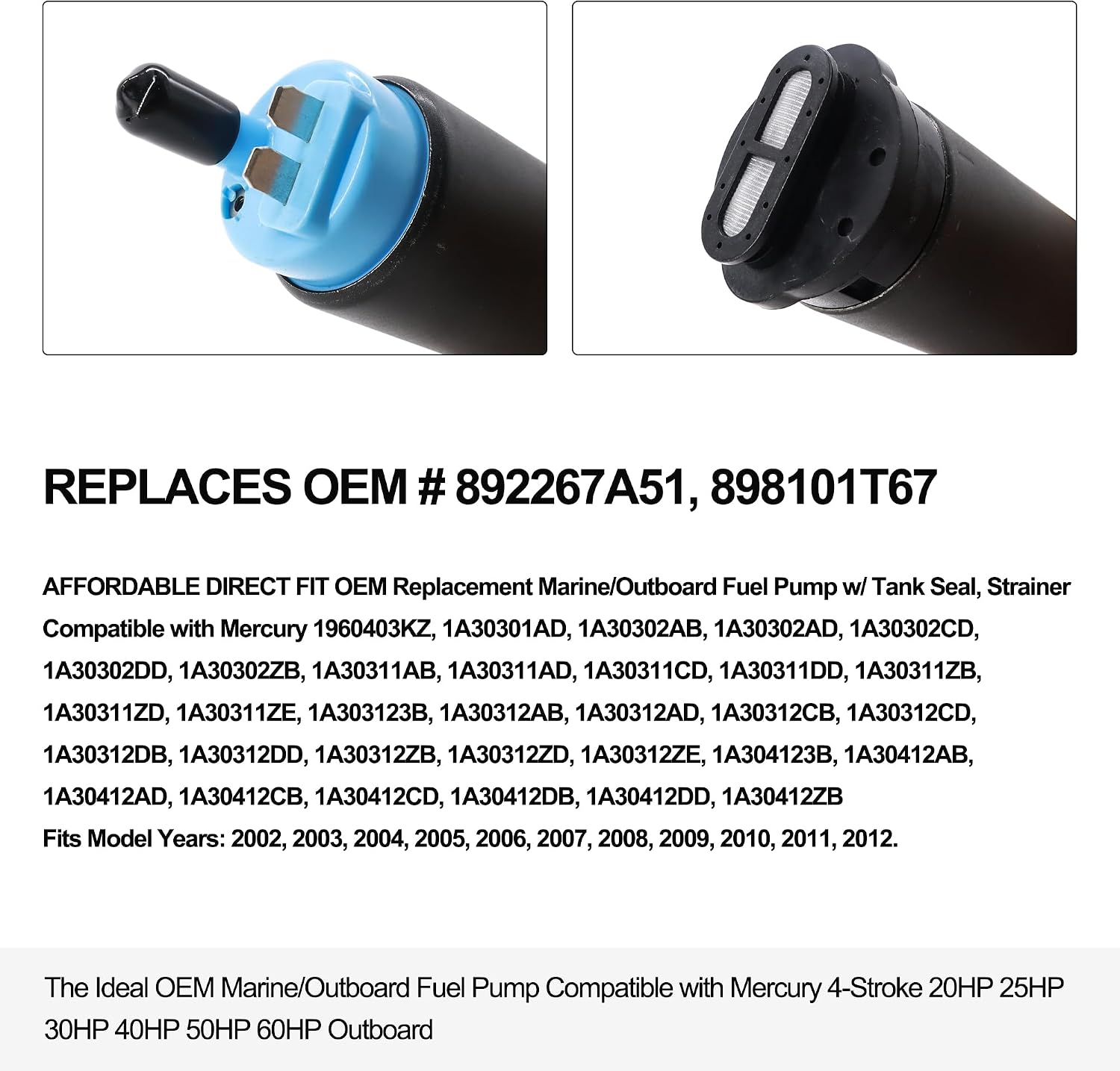 Marine/Outboard Fuel Pump Compatible with Mercury Mercruiser Outboard 4-Stroke 2002 2003 2004 2005 2006 2007 2008 2009 2010 20HP 25HP 30HP 35HP 40HP 45HP 50HP 60HP Replaces 892267A51 898101T67