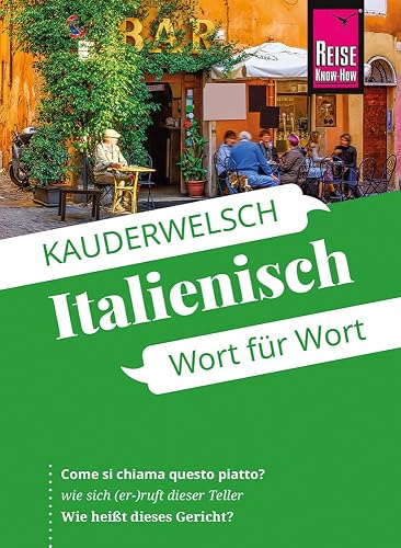 Reise Know-How Sprachführer Italienisch - Wort für Wort: Kauderwelsch-Sprachführer von Reise Know-How