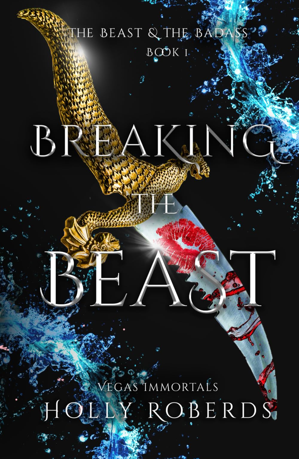 Breaking the Beast (Vegas Immortals: Death and the Last Vampire)