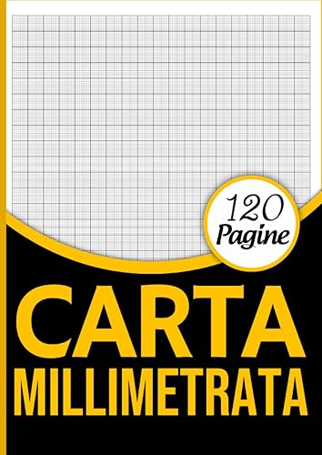 Carta millimetrata: Quaderno di carta millimetrata |Per matematica e scienze - 1mm - 120 Pagine, A4