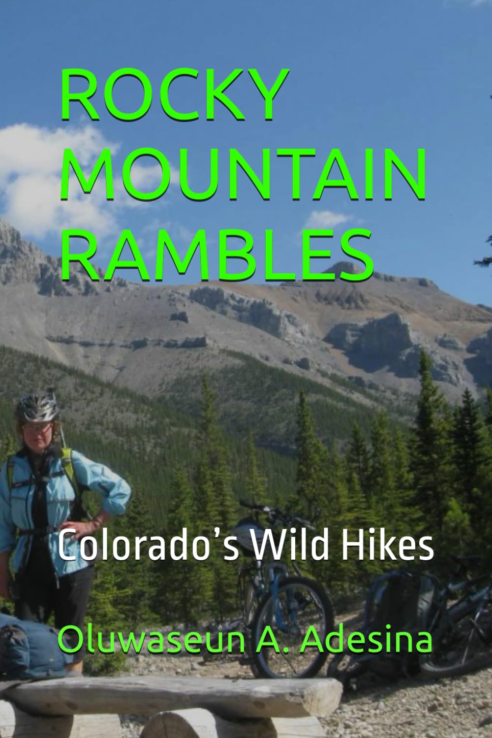 ROCKY MOUNTAIN RAMBLES: Colorado’s Wild Hikes