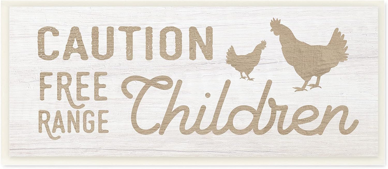 Stupell Industries Caution Free Range Children Sign Funny Farm Chickens