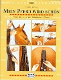  Kavalkade-Ratgeber, Nr.2, Mein Pferd wird schön