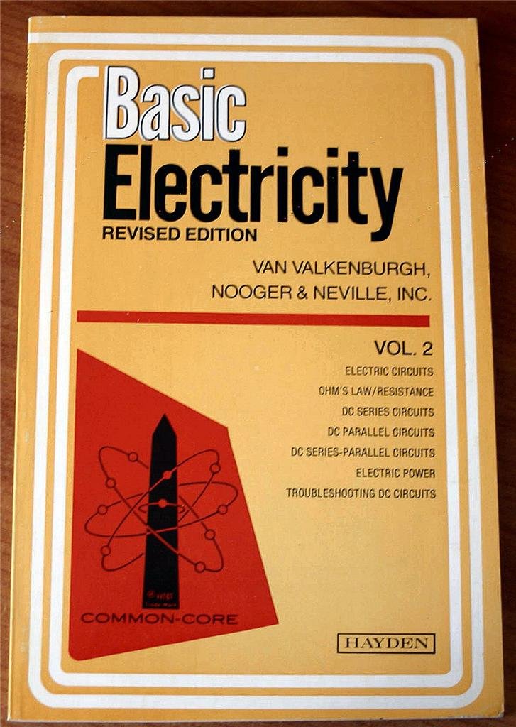 Basic Electricity Volume Two (Revised Edition) Nooger & Nevelle Inc