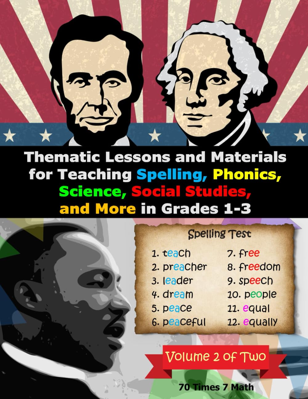 Thematic Lessons and Materials for Teaching Spelling, Phonics, Science, Social Studies, and More in Grades 1-3: Volume 2 of Two