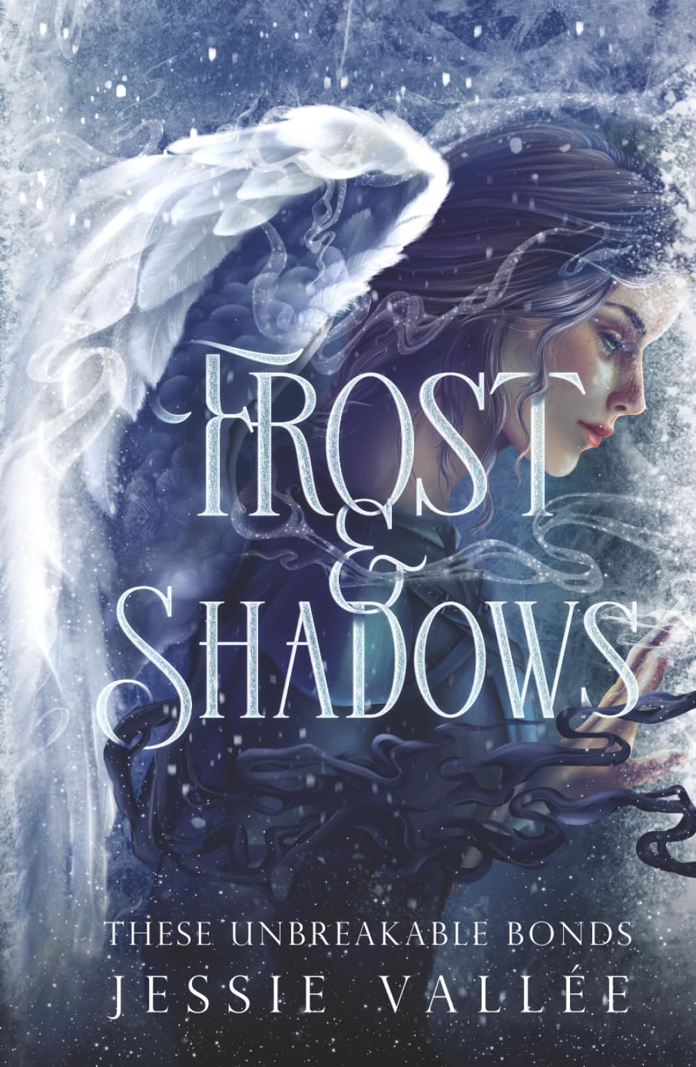 Frost & Shadows (These Unbreakable Bonds)